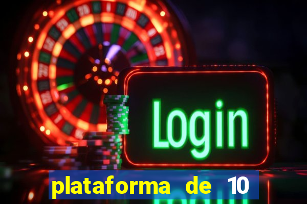 plataforma de 10 reais bet